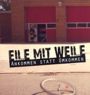 Eile mit Weile