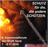 Anmeldung ab sofort möglich: 5. HFUK-Kommunalforum "SCHUTZ für die, die andere SCHÜTZEN."