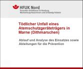 Untersuchung eines Atemschutzunfalls durch die HFUK Nord: Präsentation über Ablauf und Analyse steht zum Herunterladen bereit