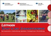 JF-FIT: Neuer „Leitfaden Sport in der Jugendfeuerwehr“ erschienen!