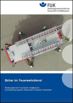 Das Medienpaket "Sicher im Feuerwehrdienst"