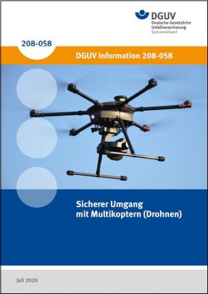 DGUV Information 208-058: Sicherer Umgang mit Multikoptern