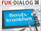 Langzeitschädigung mit Folgen: Versicherungsfall Berufskrankheit als Titelthema des FUK-Dialog Juli 2023