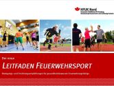 Leitfaden Feuerwehrsport: Neue, überarbeitete Auflage des Standardwerkes ab sofort erhältlich