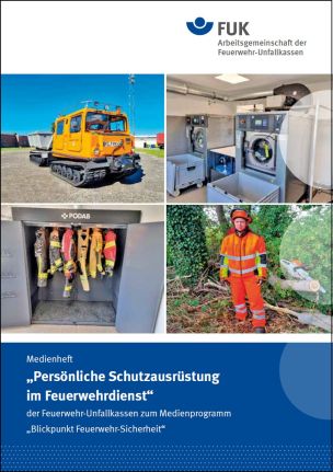 Medienheft "Persönliche Schutzausrüstung im FEuerwehrdienst"