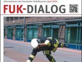 FUK-Dialog, Ausgabe Juni 2024: Titelthema "Unfallgeschehen und -schwerpunkte im Feuerwehrdienst"