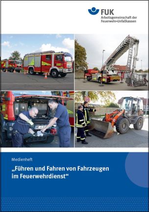 Medienheft "Führen und Fahren von Fahrzeugen im Feuerwehrdienst"