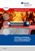 Leitfaden zur Erstellung einer Gefährdungsbeurteilung im Feuerwehrdienst