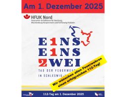 112-Tag der Feuerwehren Schleswig-Holsteins geht am 1.12.2025 in die 3. Runde