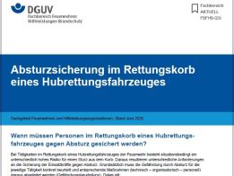 Absturzsicherung im Rettungskorb eines Hubrettungsfahrzeuges: Überarbeitetes „FB Aktuell“ erschienen