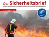 „Der Sicherheitsbrief" Nr. 59 erschienen: Schwerpunktthema Sicherheit und Gesundheitsschutz bei Extremwetterereignissen