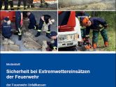 Feuerwehr und Extremwetterereignisse: Neues Medienpaket für die Ausbildung 