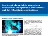 Plasmaschneidgeräte in der Feuerwehr: FBaktuell mit Informationen zu Schutzmaßnahmen aktualisiert