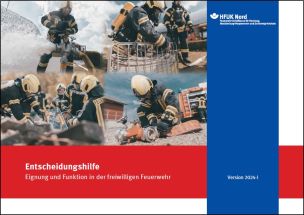 Entscheidungshilfe Eignung und Funktion in der freiwilligen Feuerwehr
